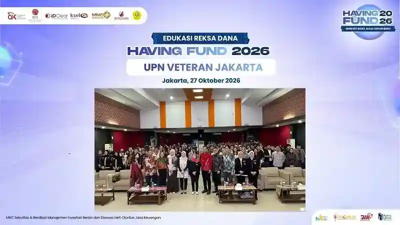 Edukasi Reksa Dana untuk Mahasiswa UPN Veteran Jakarta Digelar pada Having Fund 2026