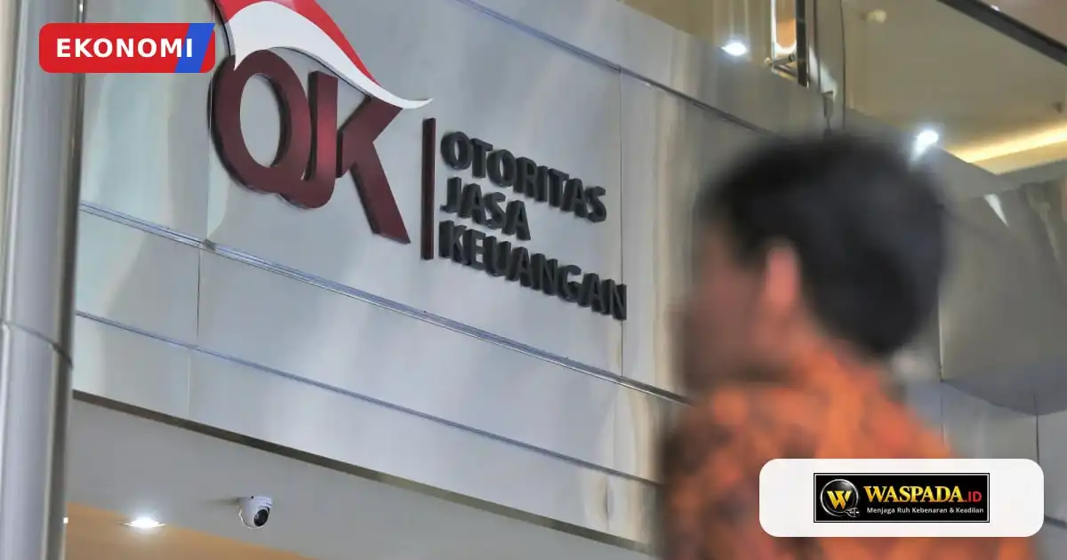 OJK Masih Memantau Delapan Perusahaan Modal Ventura yang Belum Memenuhi Ketentuan Ekuitas